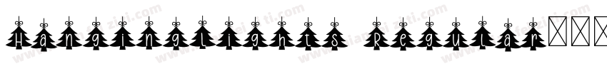 HangingLights Regular字体转换